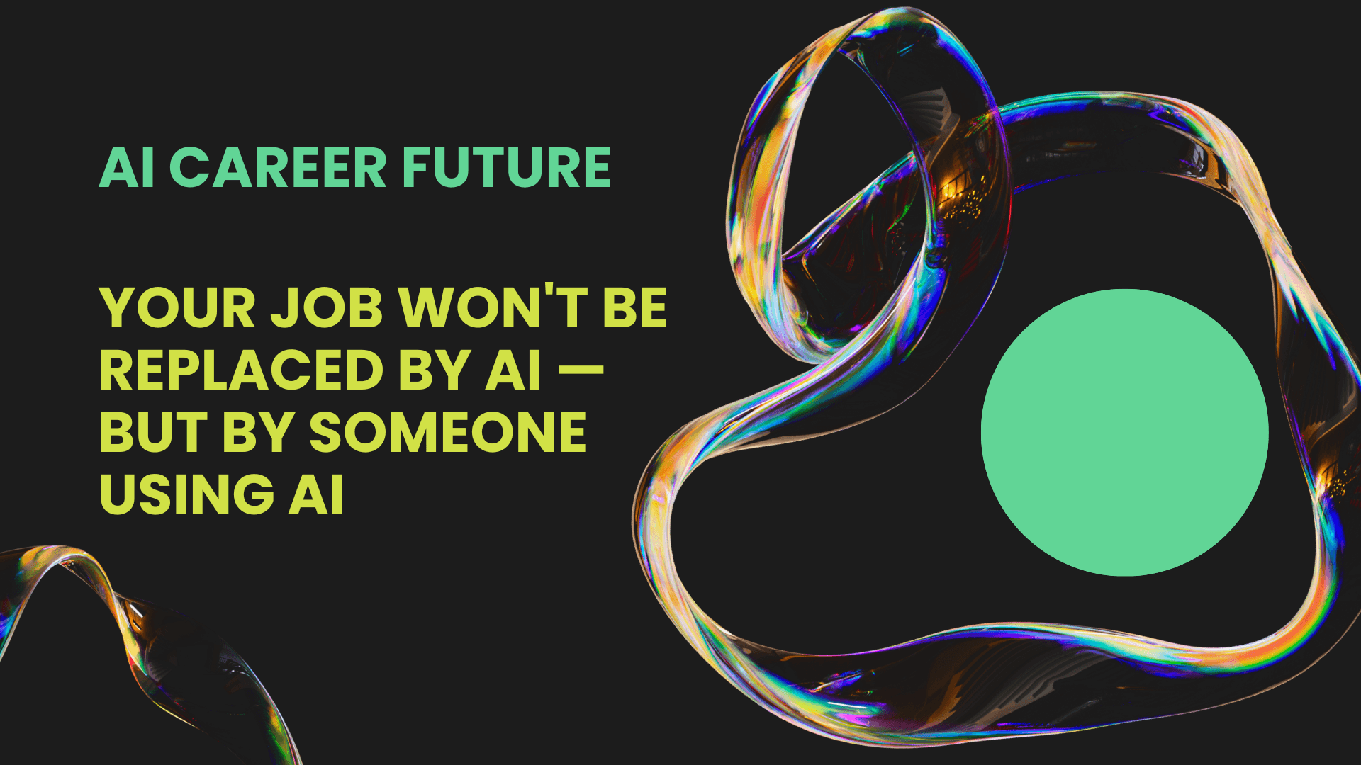 Your Job Won't Be Replaced by AI — But by Someone Using AI