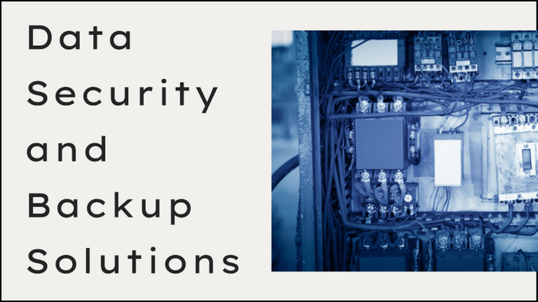 Data Security and Backup Solutions